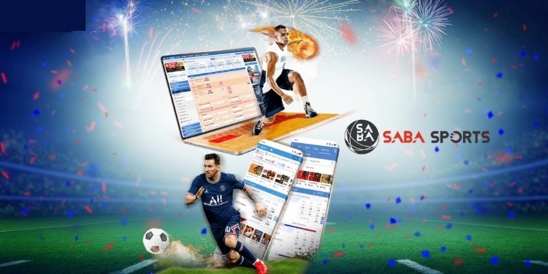 Những lợi thế khi cá độ Thể Thao Saba Sports Vin777